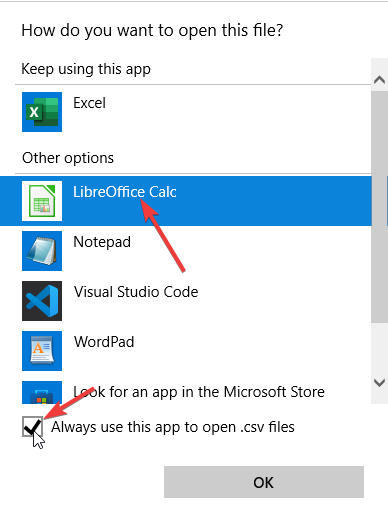 Select LibreOffice Calc. Check Always use this app.